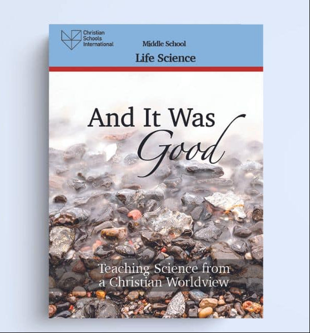 And It Was Good: Teaching Science from a Christian Worldview – Life Science Electronic Teacher Resource (Middle School)