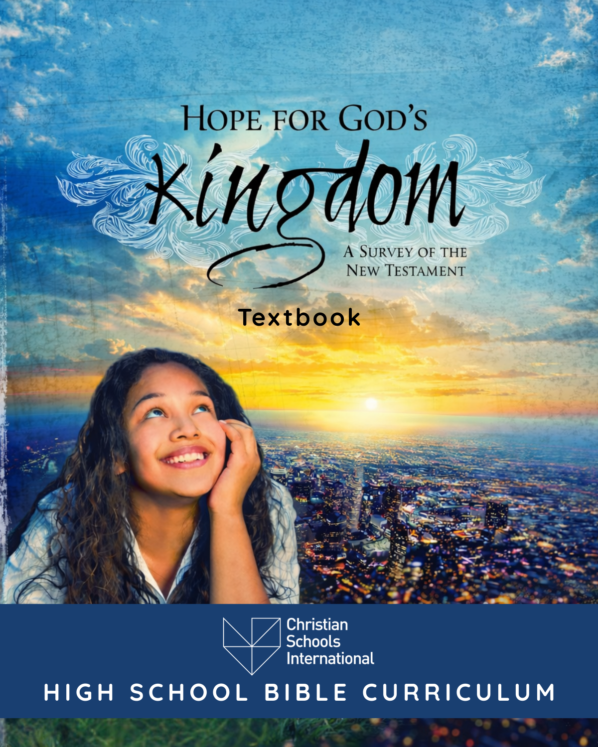 Hope for God’s Kingdom (New Testament): Textbook (Grades 9–12)