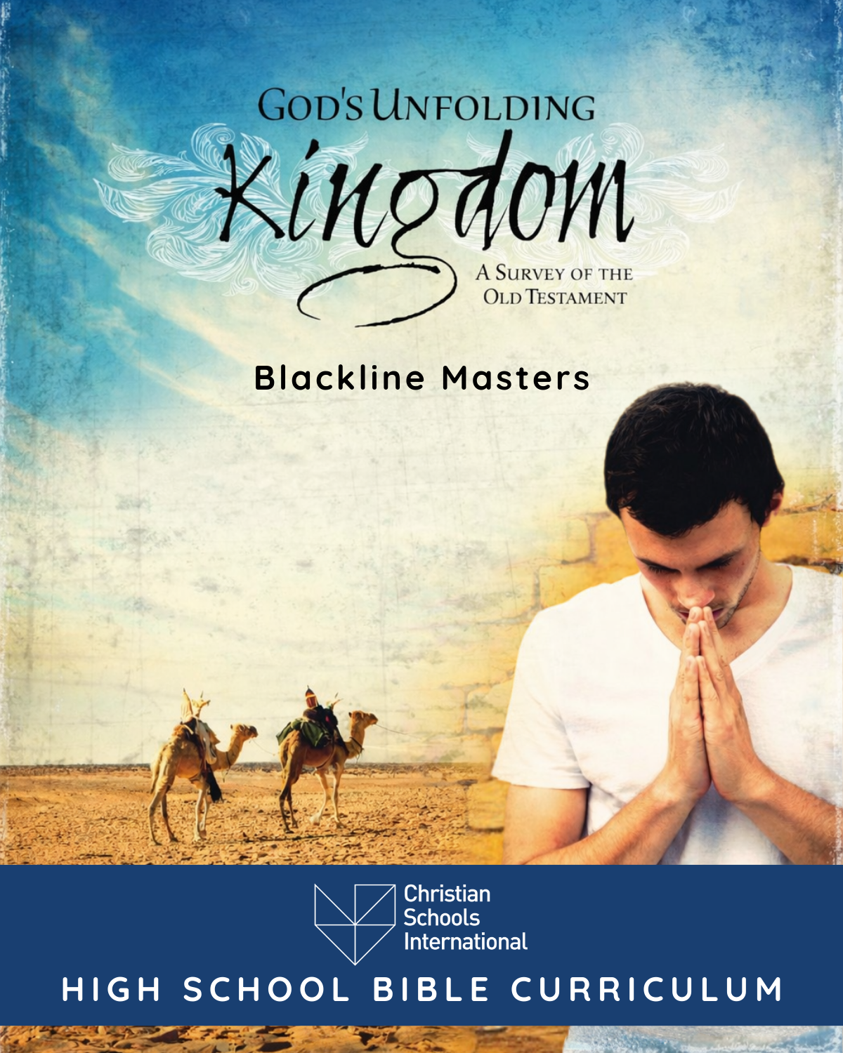 God’s Unfolding Kingdom (Old Testament): Electronic Blackline Masters (Grades 9–12)