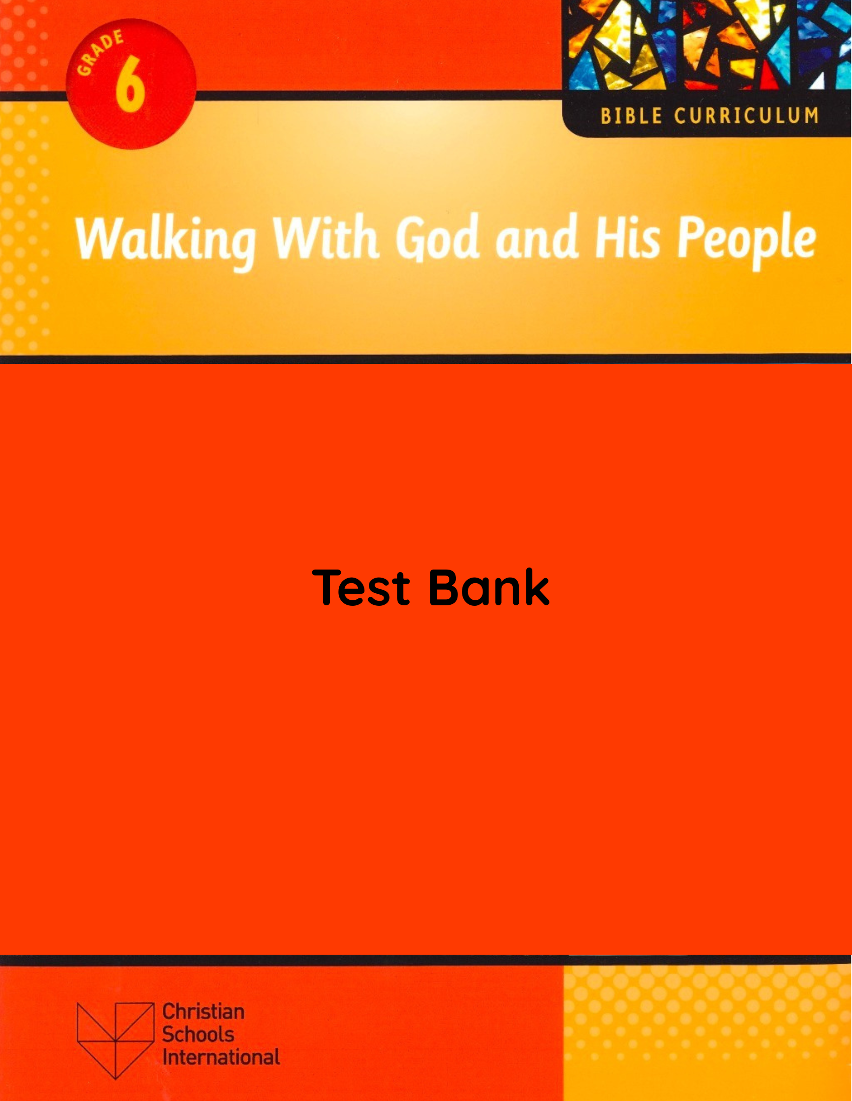 Electronic Test Bank for Walking with God and His People Grade 6
