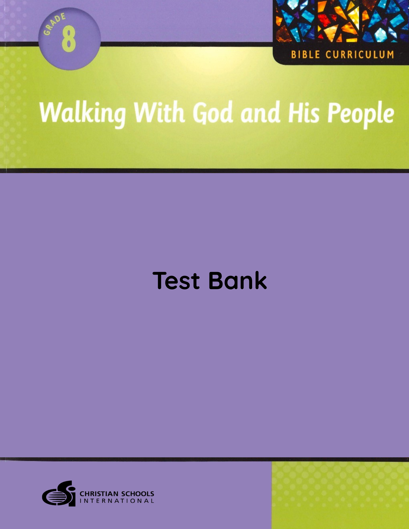 Electronic Test Bank for Walking with God and His People Grade 8
