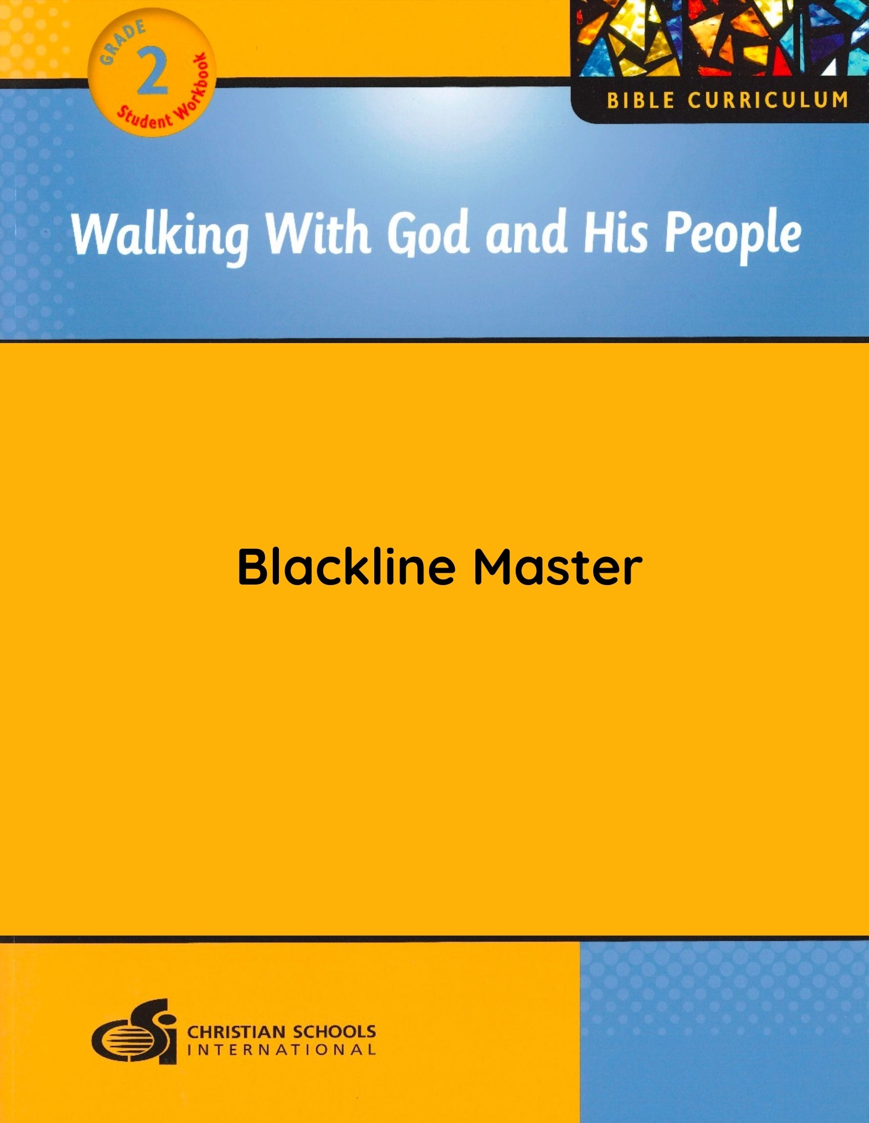 Electronic Blackline Master for Walking with God and His People Grade 2