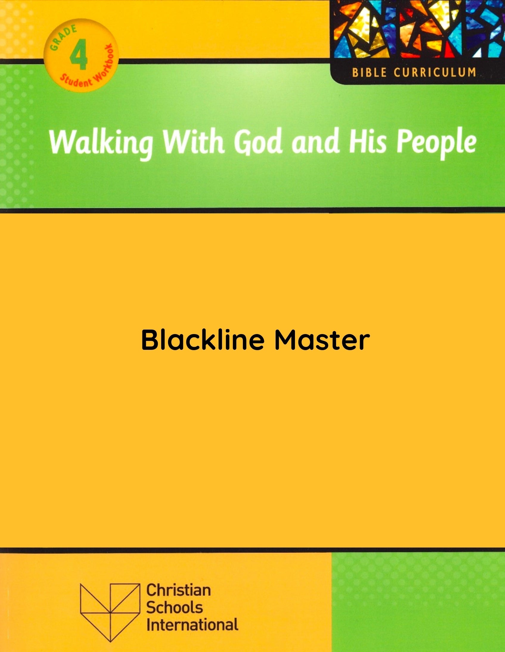 Electronic Blackline Master for Walking with God and His People Grade 4