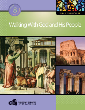 Walking With God and His People - Textbook (Grade 8)