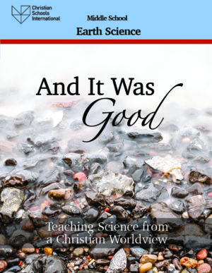 And It Was Good - Teacher Resource (Middle School) Earth Science